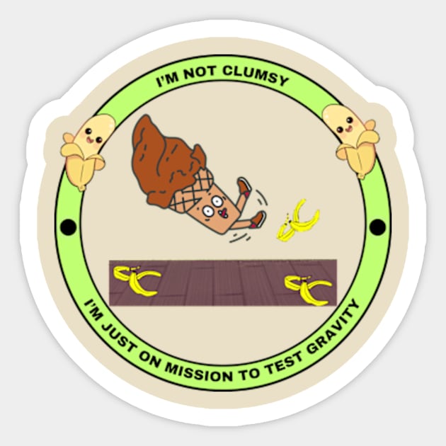 I'm Not Clumsy, I'm Just On Mission To Test Gravity Sticker by VL Store